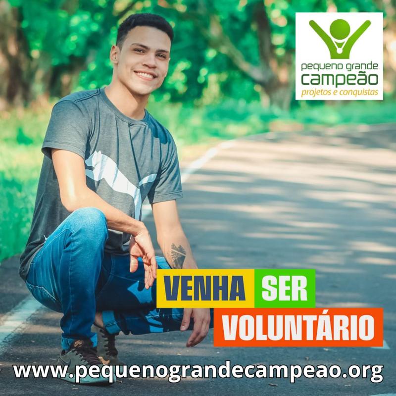 Venha ser Voluntário! Faça a Diferença!