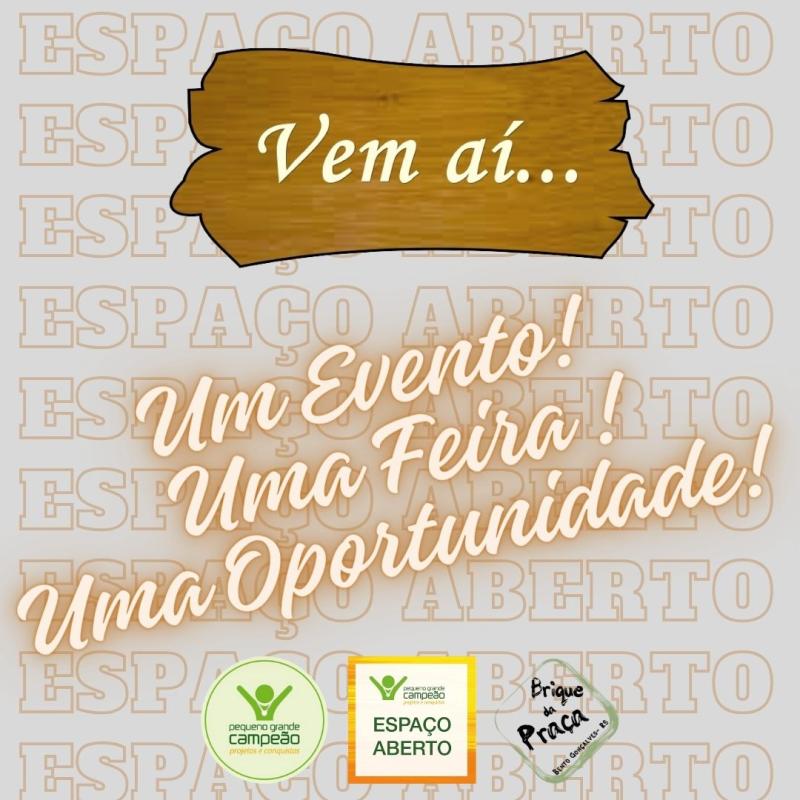 Vem Aí! Espaço Aberto!