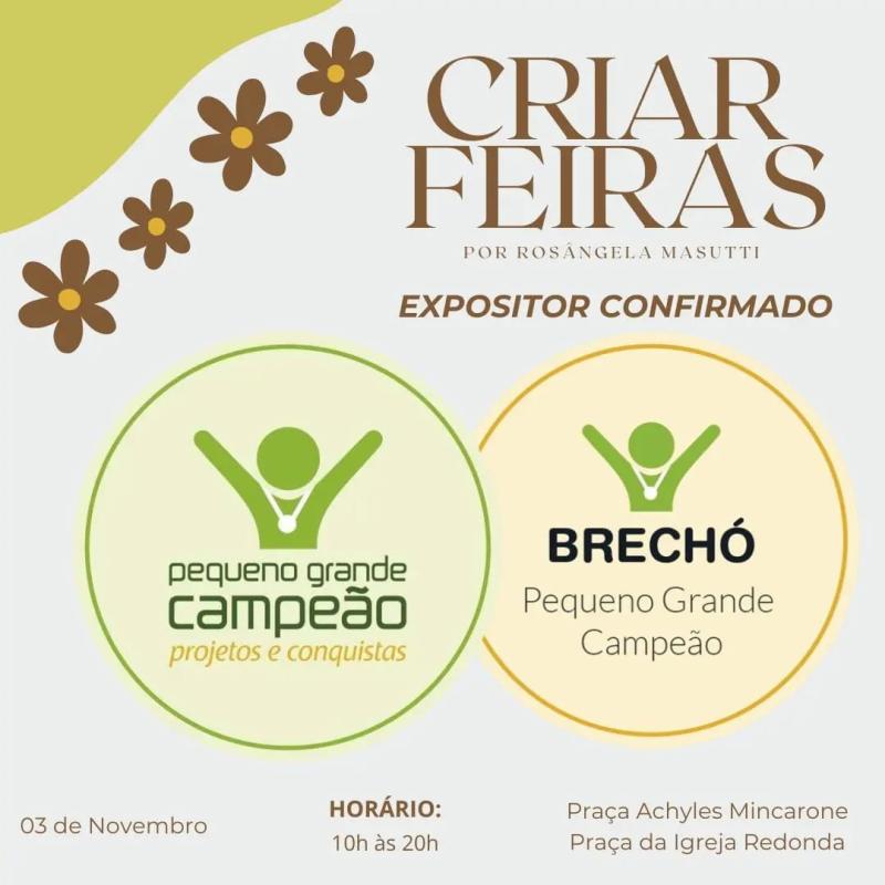 Brechó da Pequeno Grande Campeão na Criar Feiras