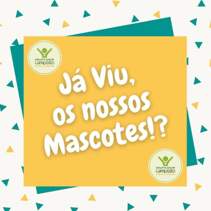 Já viu, os nossos Mascotes!?