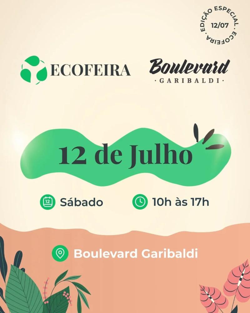 EcoFeira no Boulevard de Garibaldi!